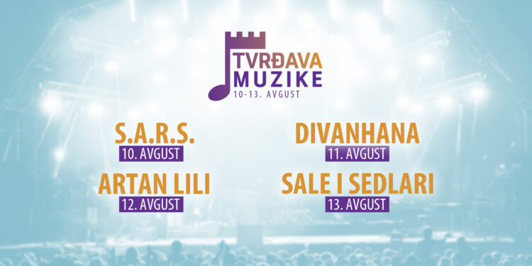 „Tvrđava Muzike“ u Smederevu od 10. do 13. avgusta
