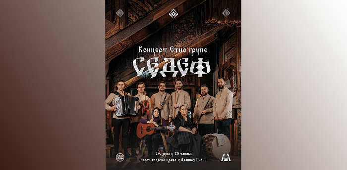 CZK Masuka: Koncert Etno grupe Sedef 23. juna